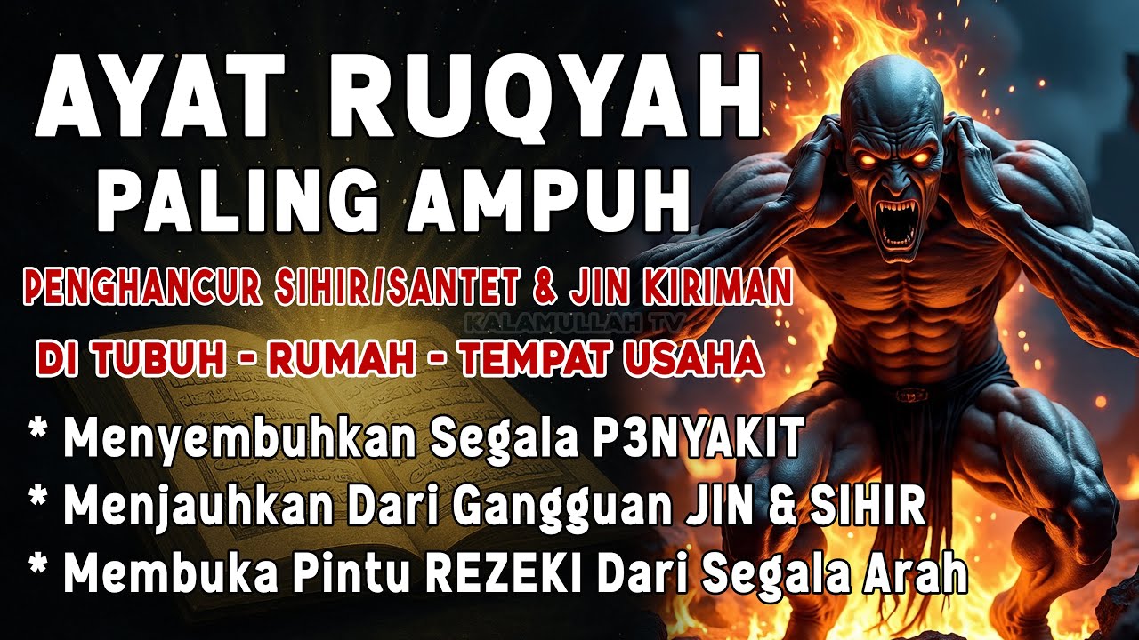 AYAT RUQYAH MERDU PENGUSIR JIN, SIHIR & SETAN DI RUMAH, TUBUH & TEMPAT USAHA | ISMAIL AL QALDI