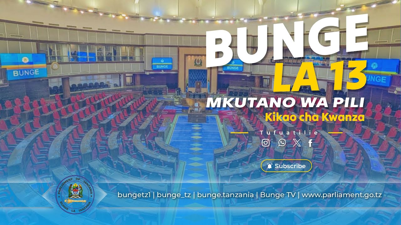 #BUNGELIVE. BUNGE LA KUMI NA TATU, MKUTANO WA PILI, KIKAO CHA  KWANZA, TAREHE 27 JANUARI, 2026
