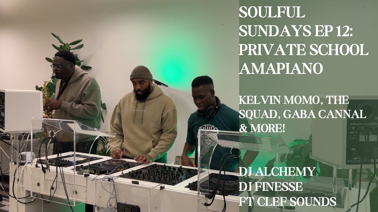 Soulful Sundays Ep 12 | Private School Amapiano Instrumentals | DJ Alchemy, DJ Finesse & Clef Sounds
