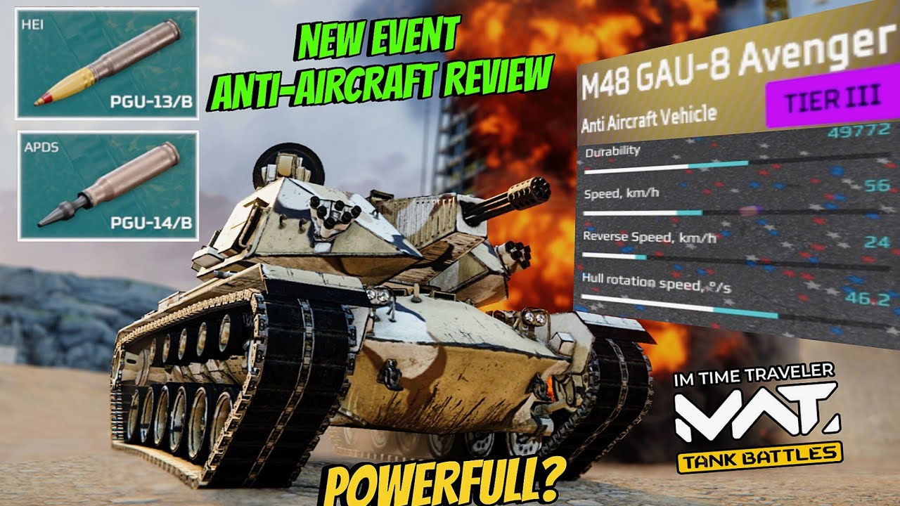M48 GAU-8 Avenger | MWT Tank Battles