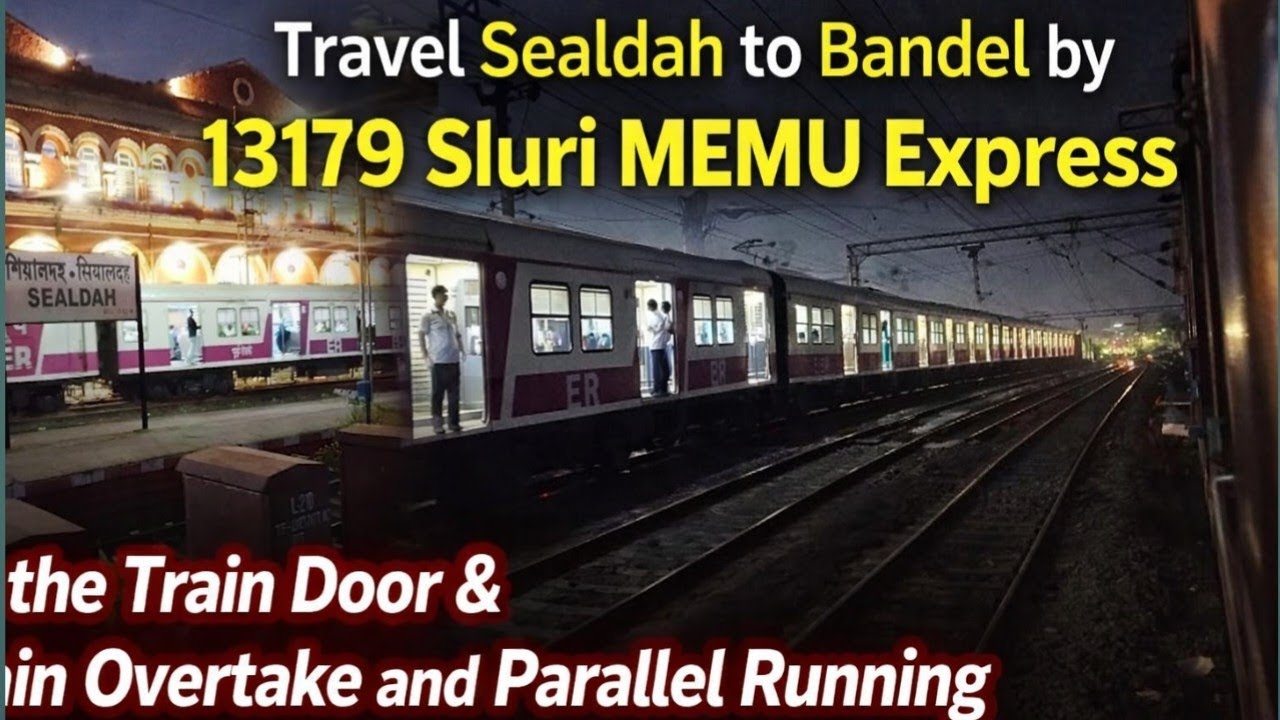 Sealdah ➝ Bandel MEMU siuri Express | Night Train Door View Amazing Train Journey 13179 MEMU Express