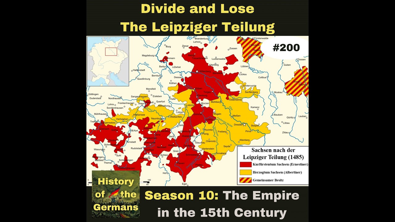 Ep. 200 – Divide and Lose, the Leipziger Teilung