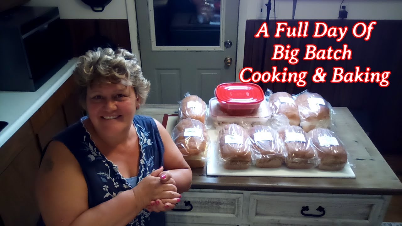 A Full Day Of Big Batch Cooking & Baking