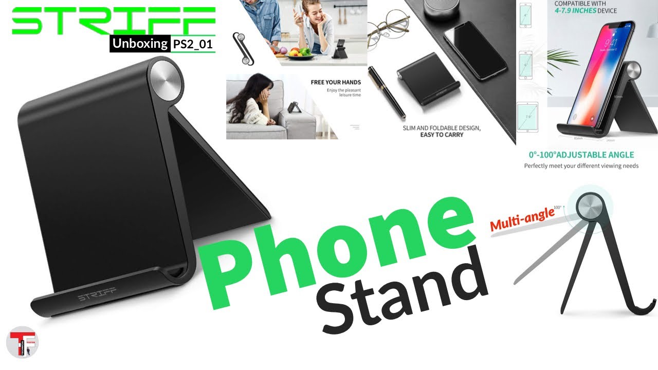 Unboxing Striff Multi-angle phone stand &ndash; PS2_01.Good, Reliable and Premium product from Striff.