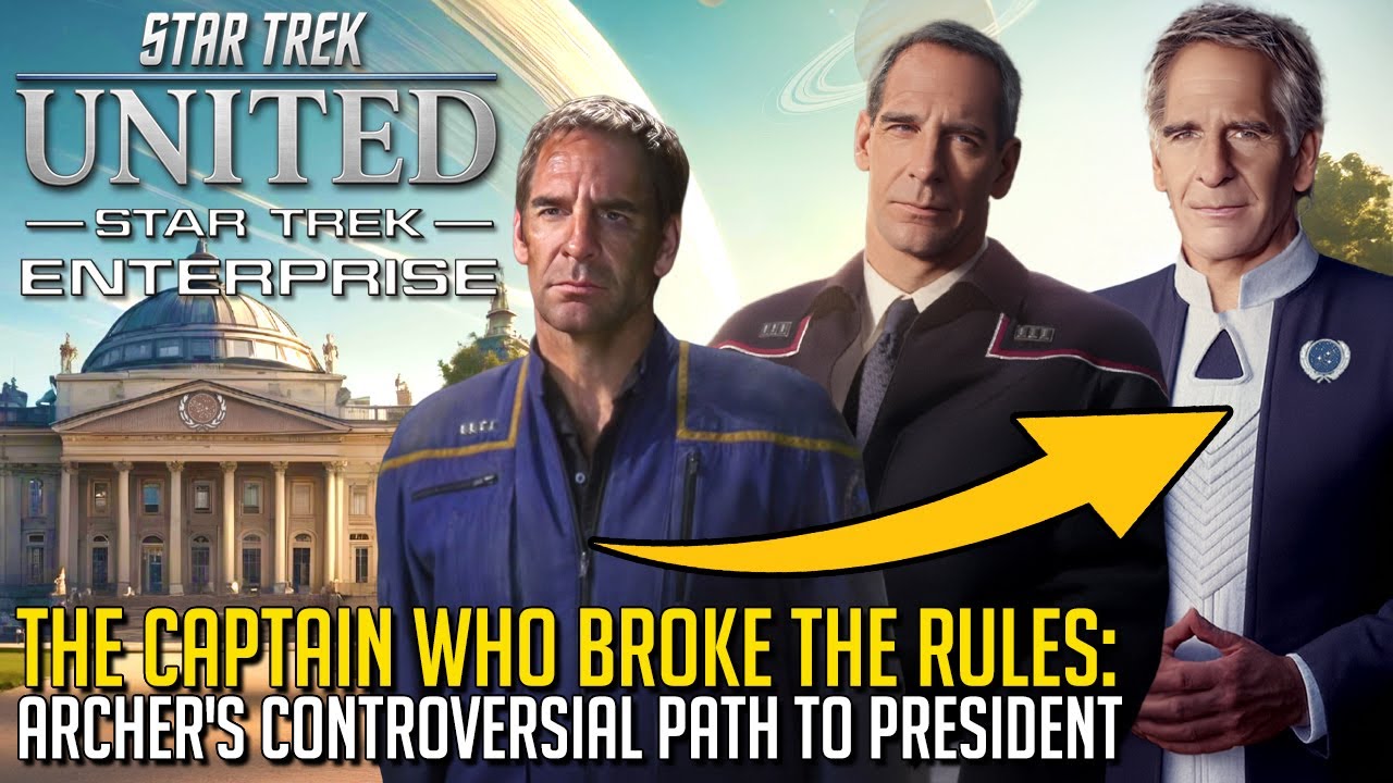 Star Trek United: The Captain Who Broke the Rules - Archer's Controversial Path to President