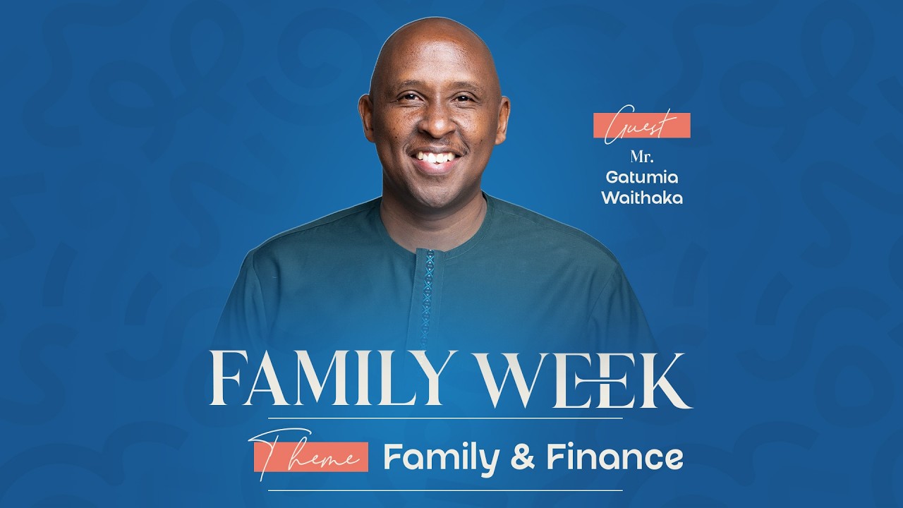 Family & Finance By Mr. Gatumia Waithaka | 11/02/2026 |