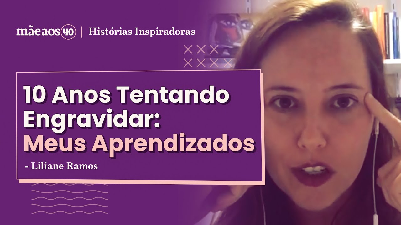 O Que Eu Aprendi ao Longo de 10 Anos Tentando Engravidar