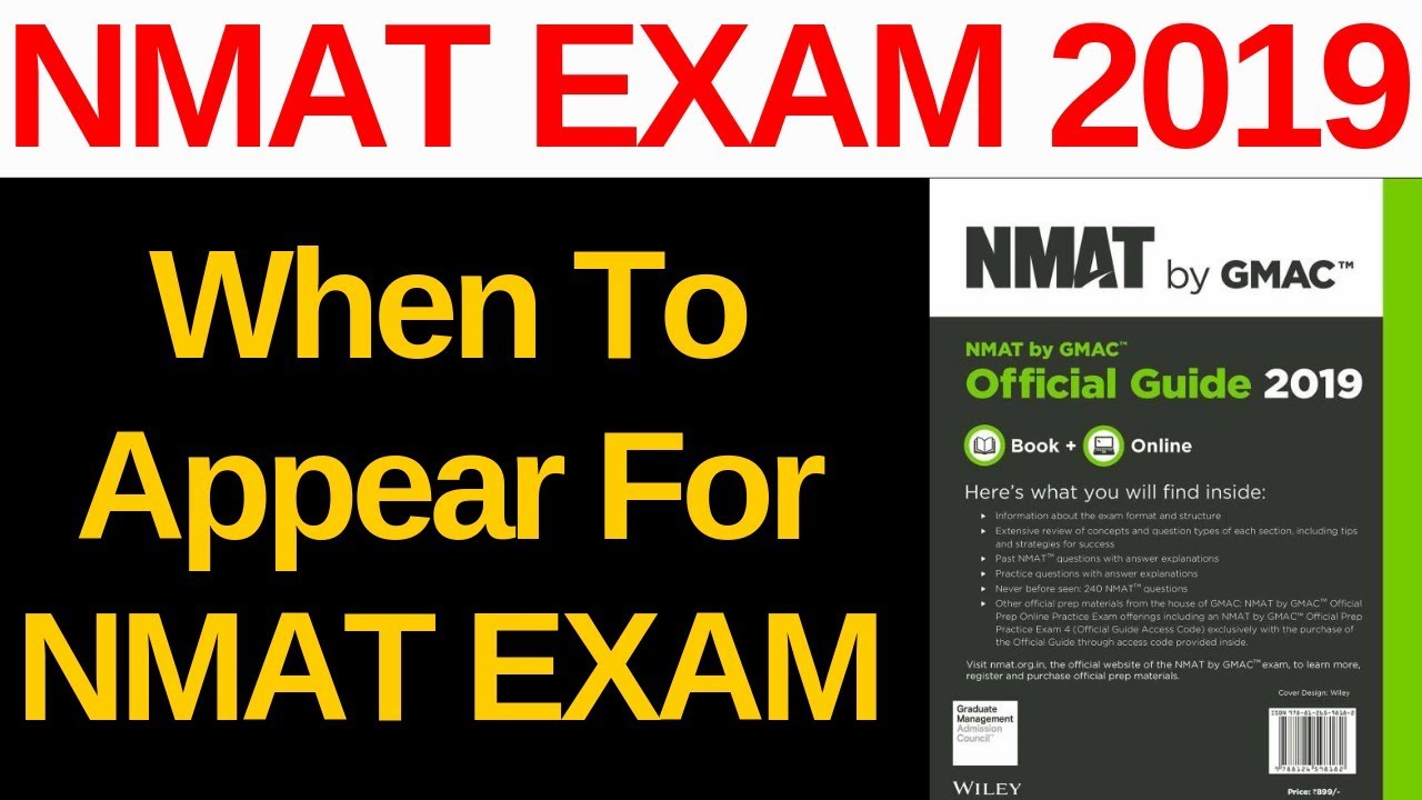 Best Date To Give NMAT Exam 2019 | When To Appear For NMAT Exam