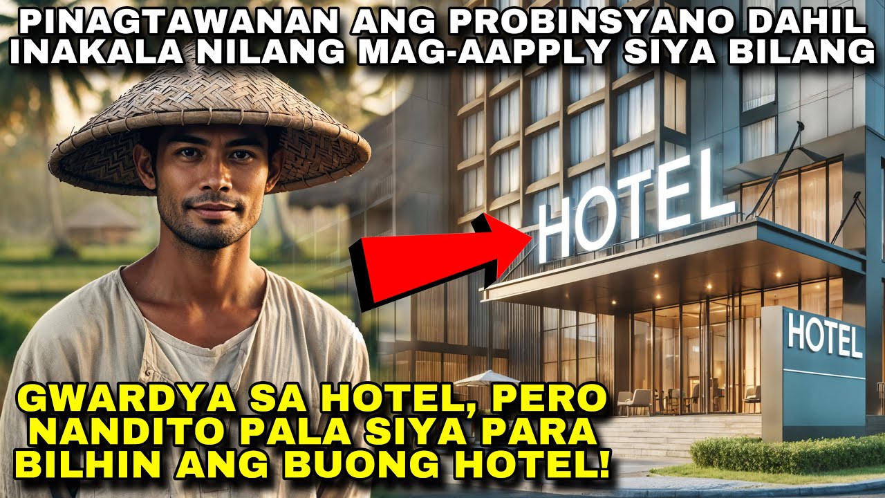 INAKALA NILANG MAG-AAPPLY BILANG GWARDYA ANG PROBINSYANO, NANDITO PALA SIYA PARA BILHIN ANG HOTEL!