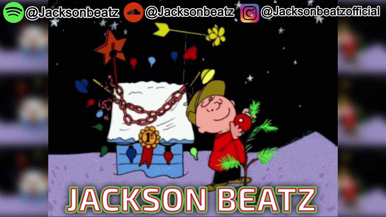 A CHARLIE BROWN CHRISTMAS HIP HOP/RAP REMIX - JACKSON BEATZ