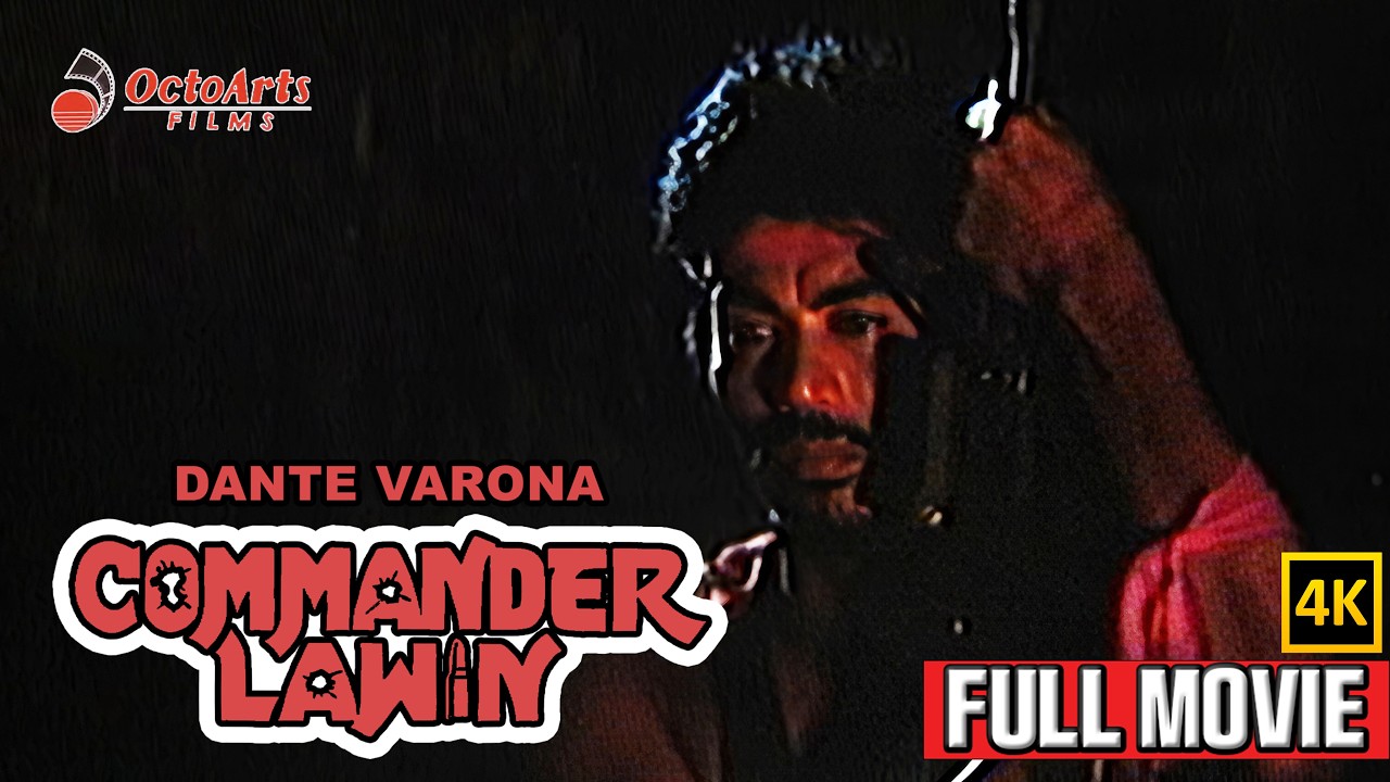 COMMANDER LAWIN | Full Movie (4K) | Dante Varona, Bonafe Estrella, Danny Rojo