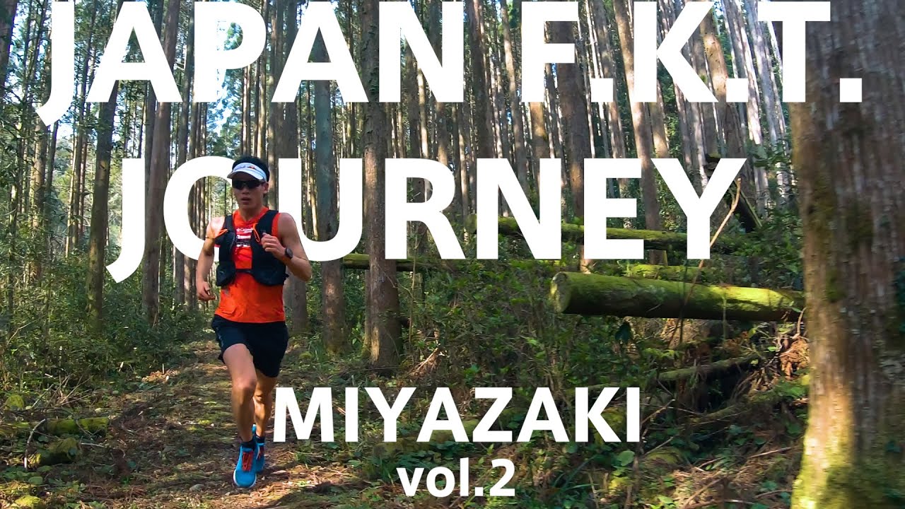 Japan F.K.T. Journey in MIYAZAKI vol.2
