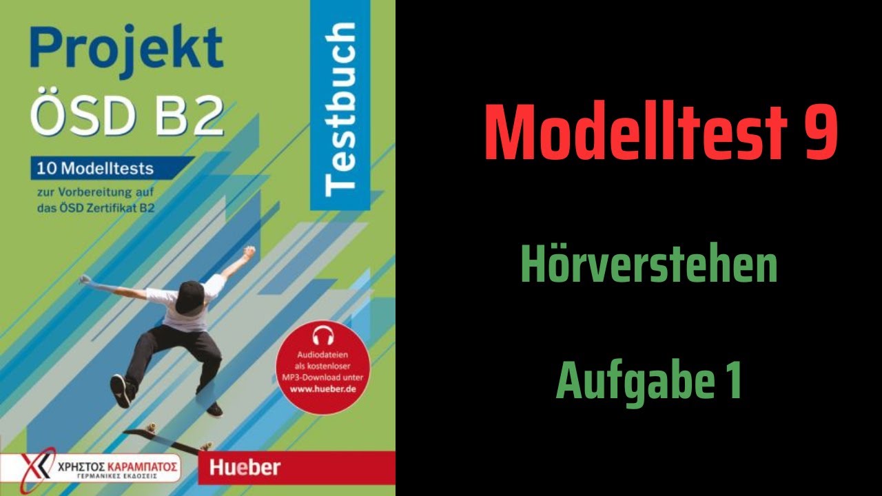 Projekt ÖSD B2:  Hören Modelltest 9 Aufgabe 1 mit Lösungen