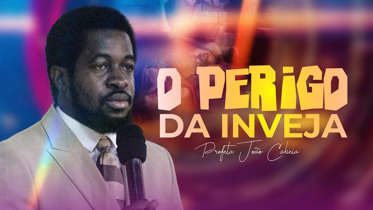 Sermão: O Perigo da Inveja | Completo