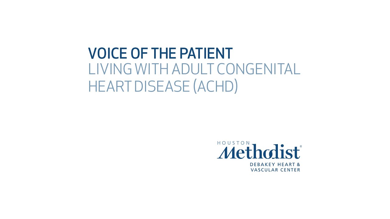 Adult Congenital Heart Disease - Voice of the Patient (Valeria Duarte, MD, C. Huie Lin, MD)