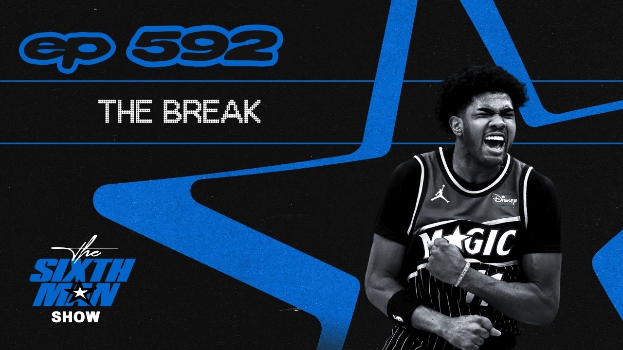 EP. 592 - The Break - Orlando Magic Podcast