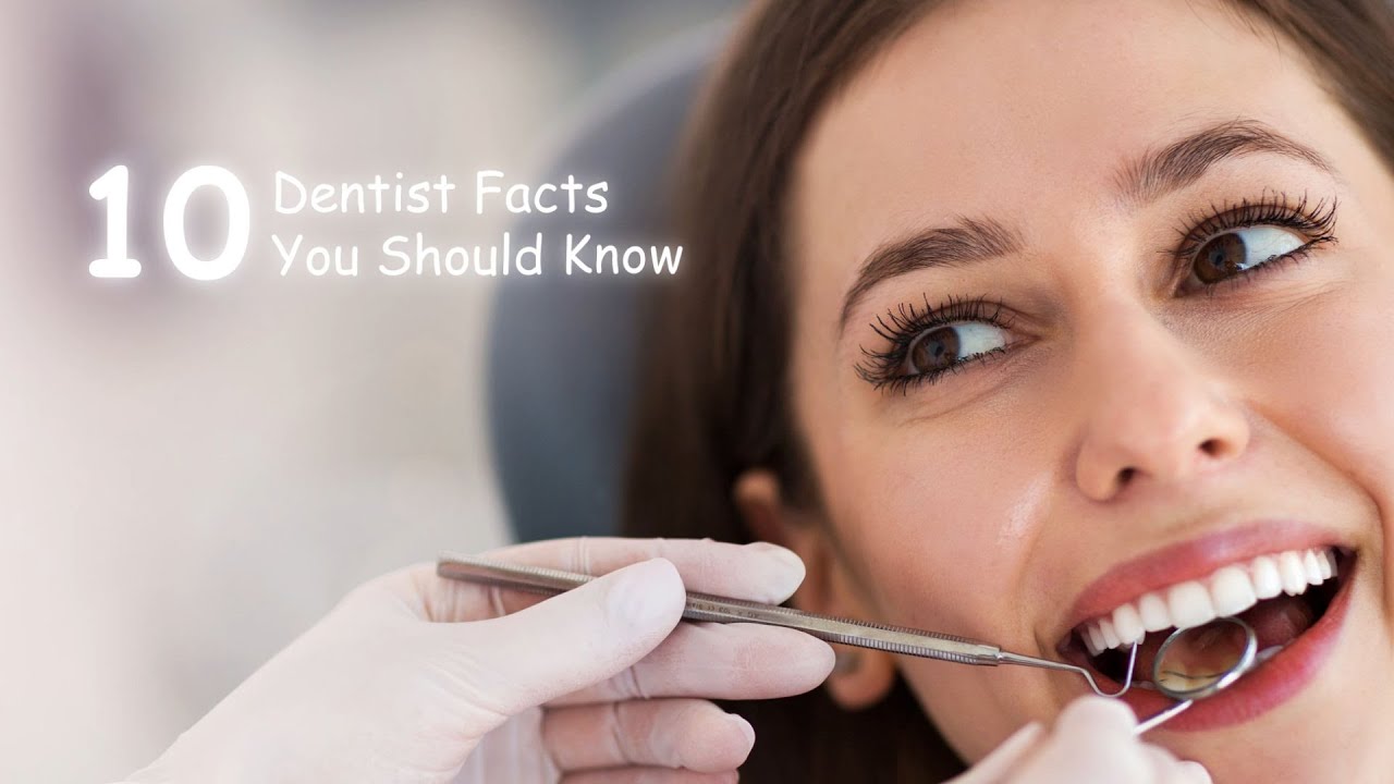 10 Dentist Facts You Should Know