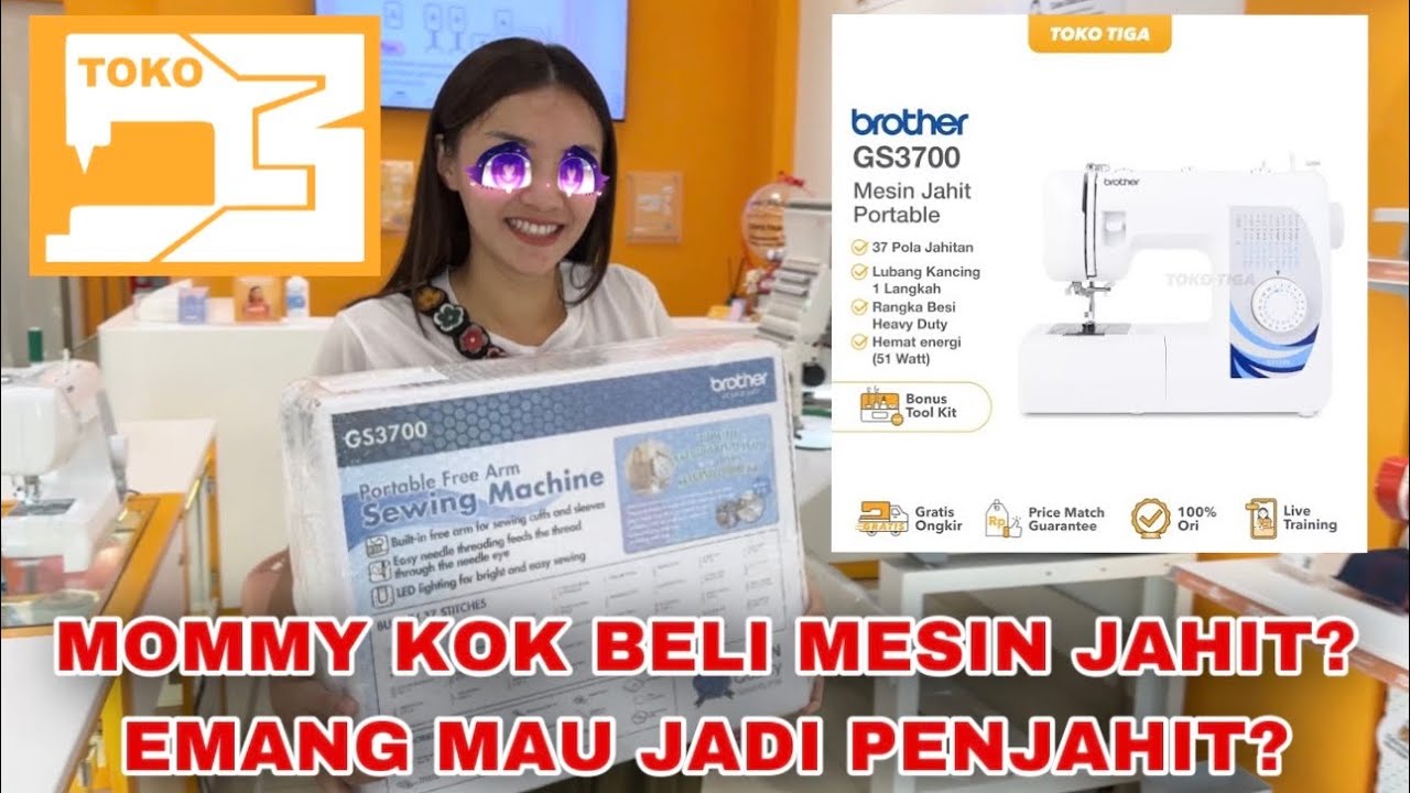 MOMMY BELI MESIN JAHIT BROTHER GS3700 DI TOKO TIGA MANGGA BESAR