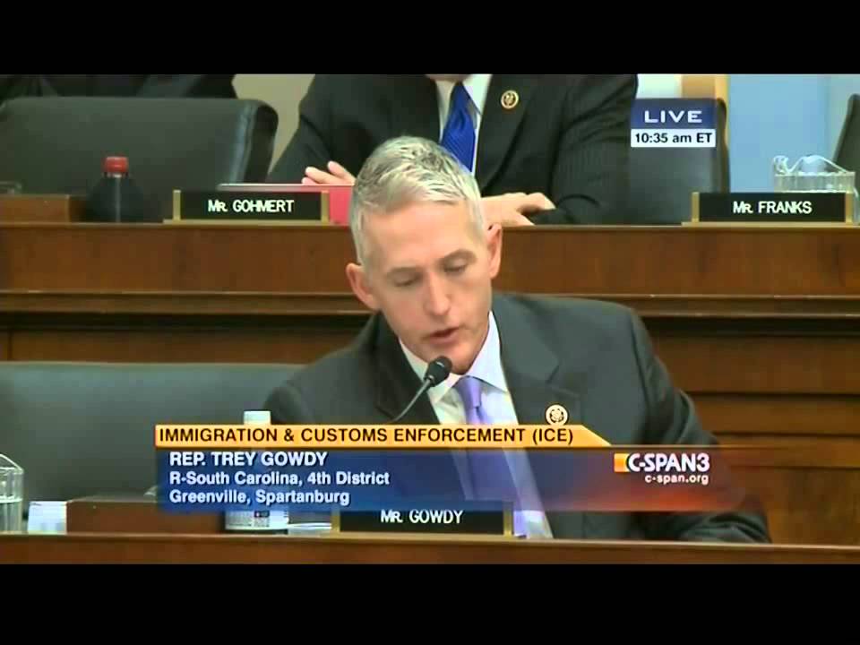 Gowdy Opening Statement at ICE Oversight Hearing