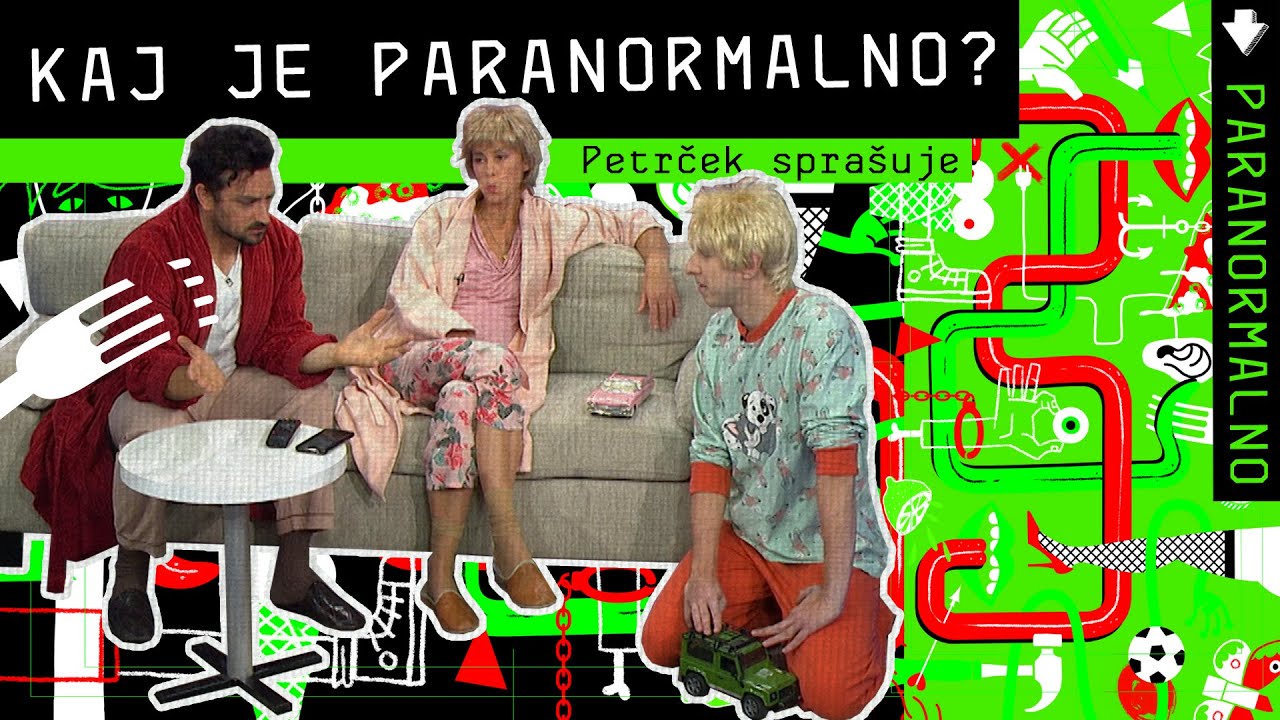 Kaj je paranormalno? I PETRČEK SPRA&Scaron;UJE I OSVEŽILNA FRONTA