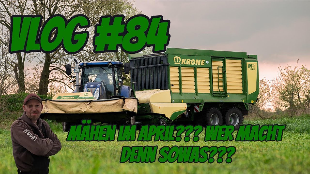 Farm-Vlog #84 Gras mähen im April??? Wer macht denn sowas???