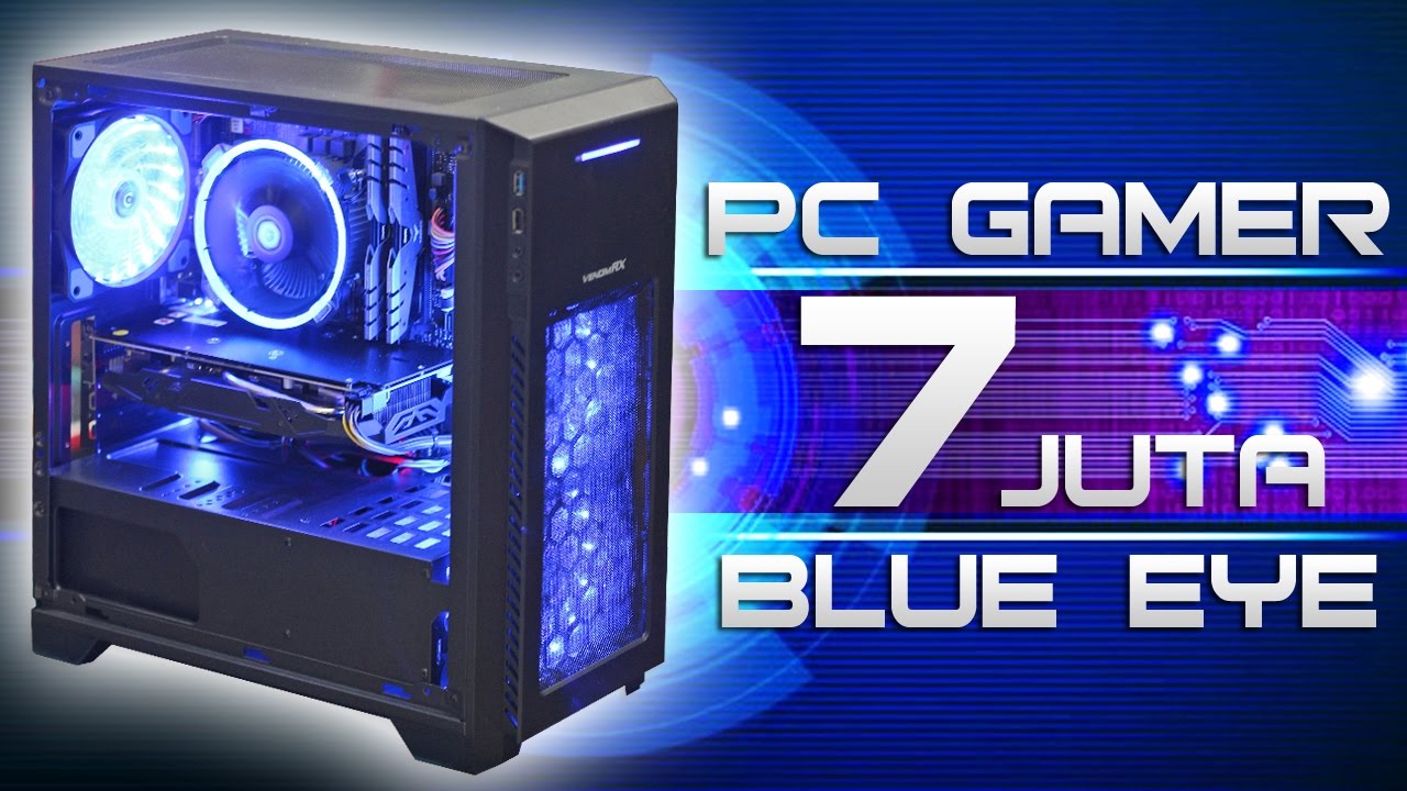 #39 PC GAMER 7 JUTA Blue Eyes KEREEN ABISS