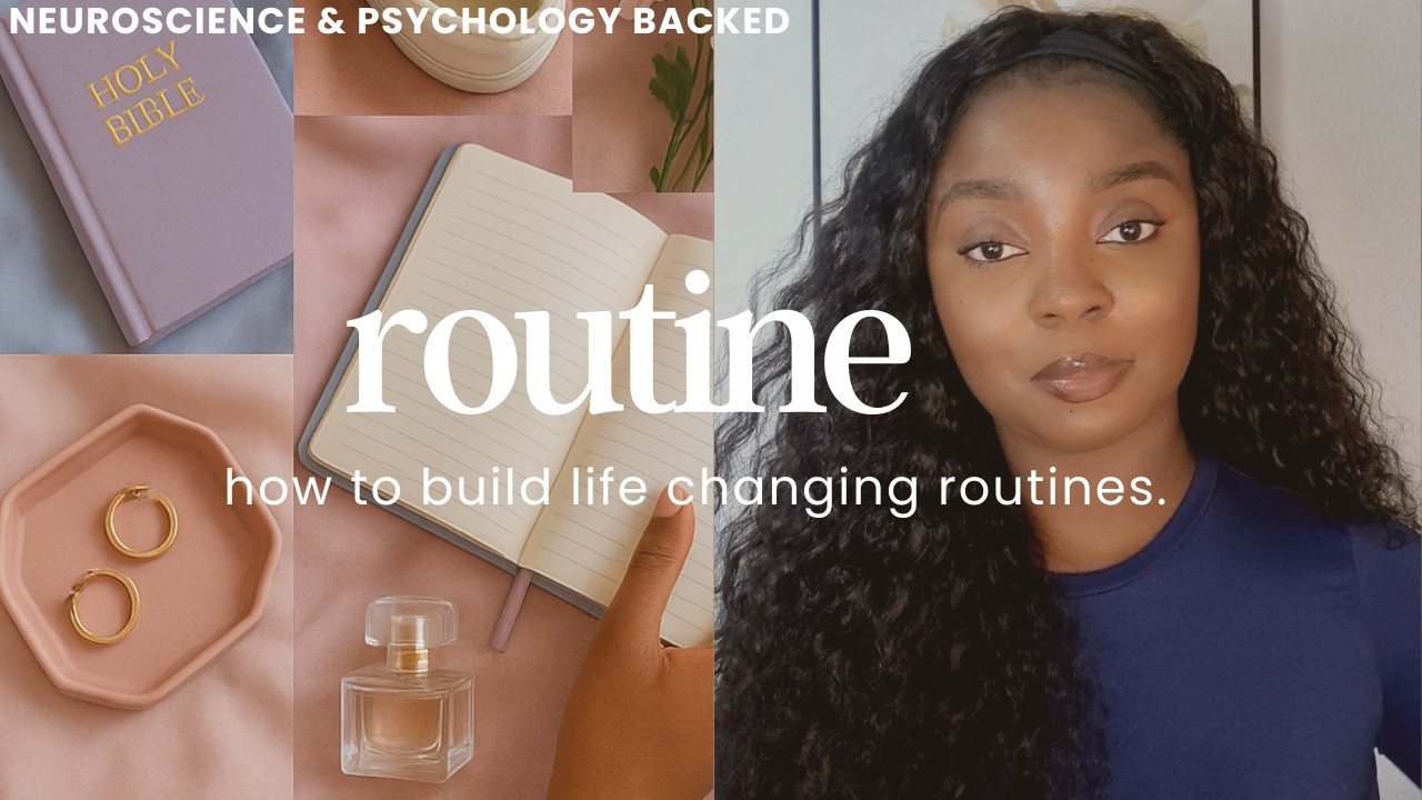 How to build a routine that will change your life (neuroscience & psychology backed)