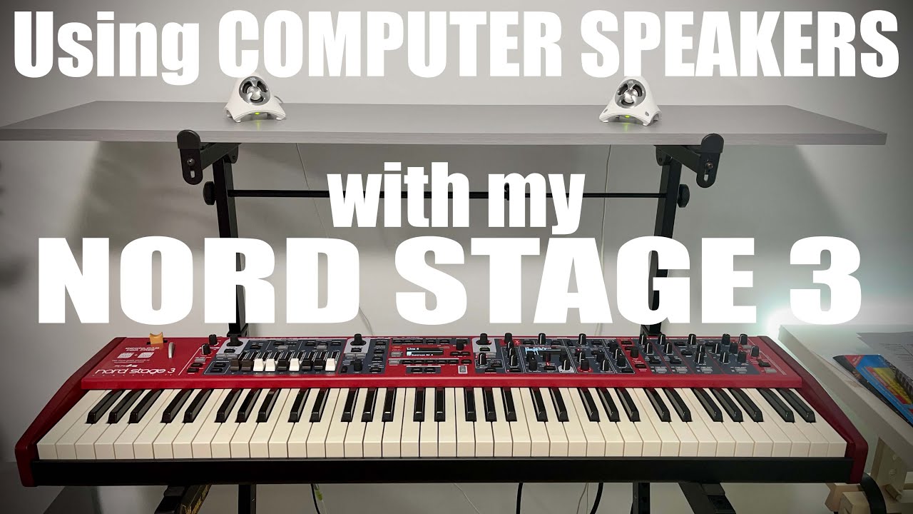 How to use Computer Speakers to Amplify sound of Nord Stage 3