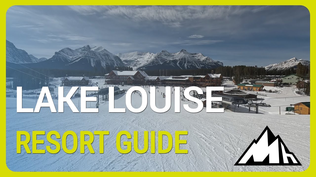Lake Louise Resort Guide | Alberta | Canada