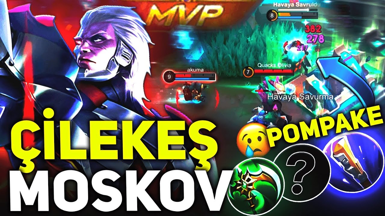 &Ccedil;İLEKEŞ MOSKOV - Mobile Legends