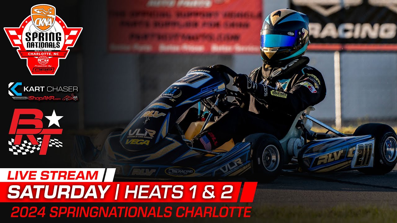2024 CKNA SpringNationals | Saturday - Heats 1 & 2 | Charlotte, NC