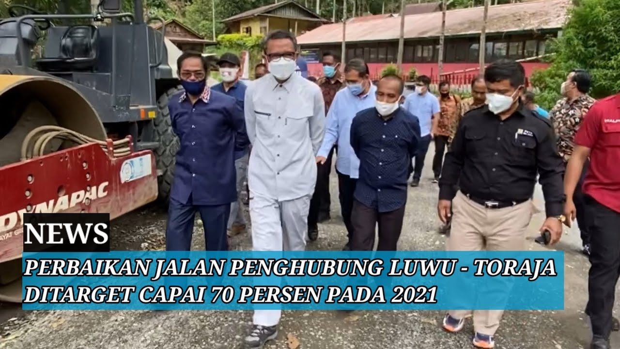 AKSES JALAN BANDARA BUA LUWU DAN BANDARA TORAJA SEGERA DIBANGUN