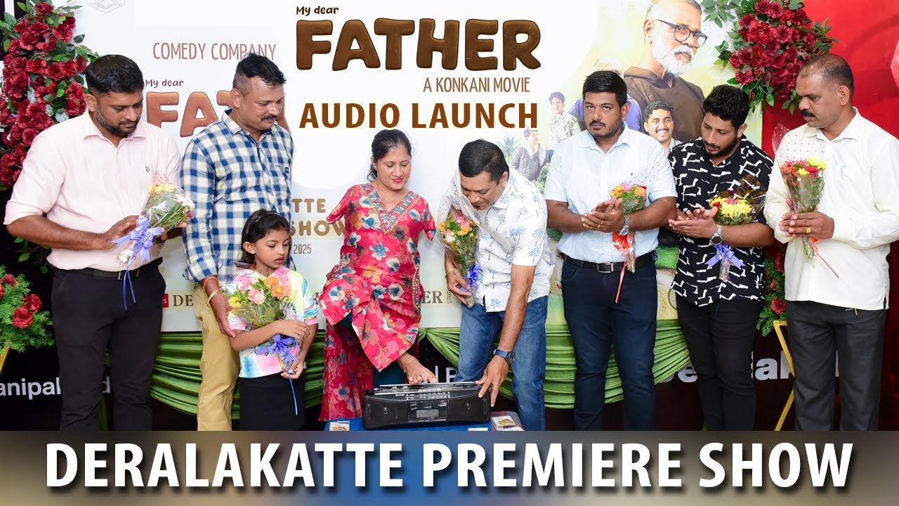 Father - Konkani Movie | Audio Launch | Deralakatte Premiere Show | Comedy Company Mangalore