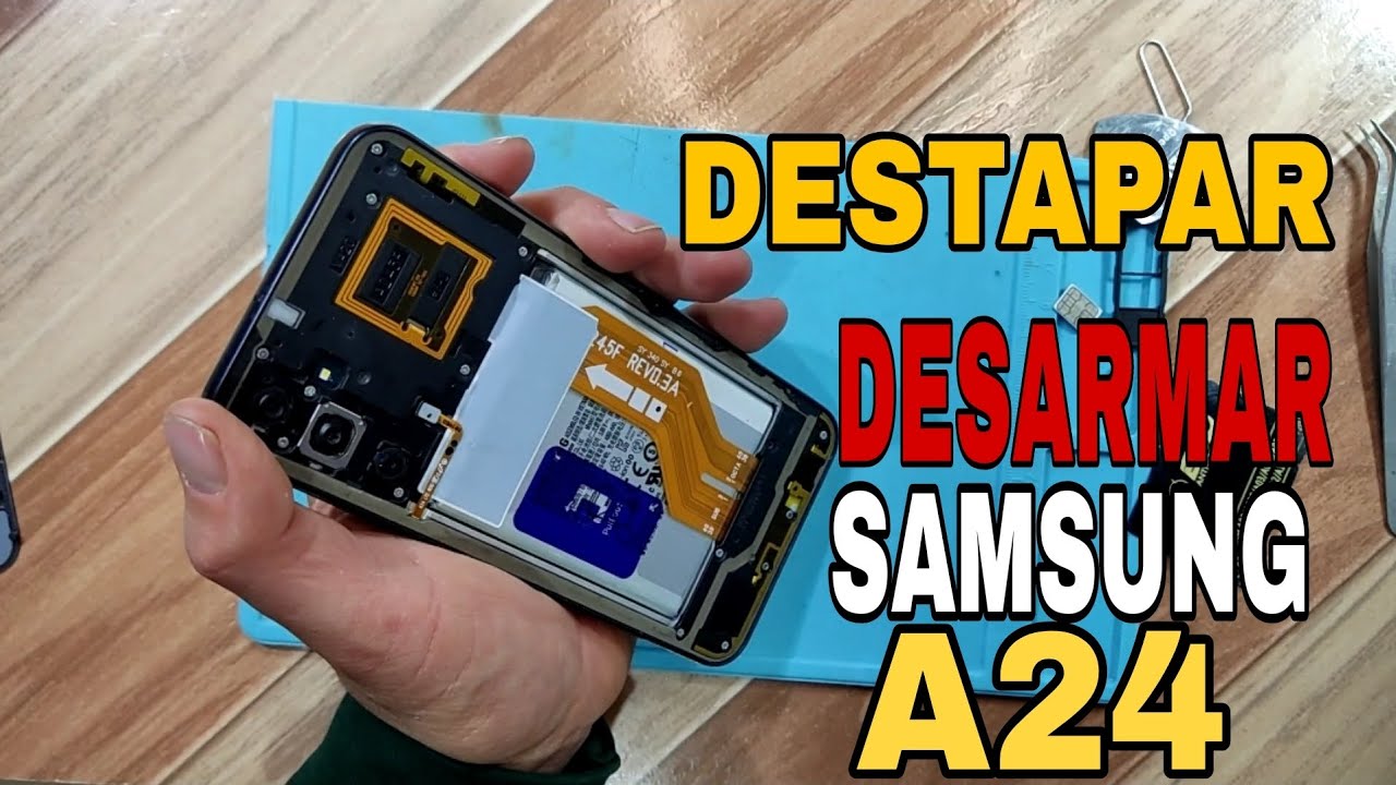 cómo DESTAPAR un Samsung A24/Desarmar Samsung A24/Abrir Samsung Galaxy SM-A245M