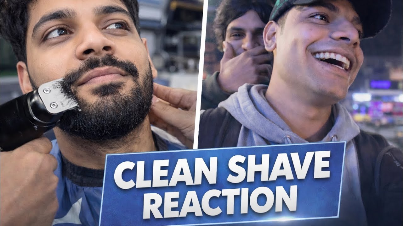 CLEAN SHAVE REACTION 😂 | POLICE NE BHI PAKAD LIYA 🥲