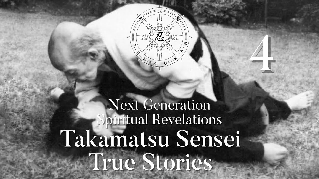 Part 4 - FINAL VIDEO: Next Generation, Spiritual Revelations & More  - Takamatsu Sensei True Stories