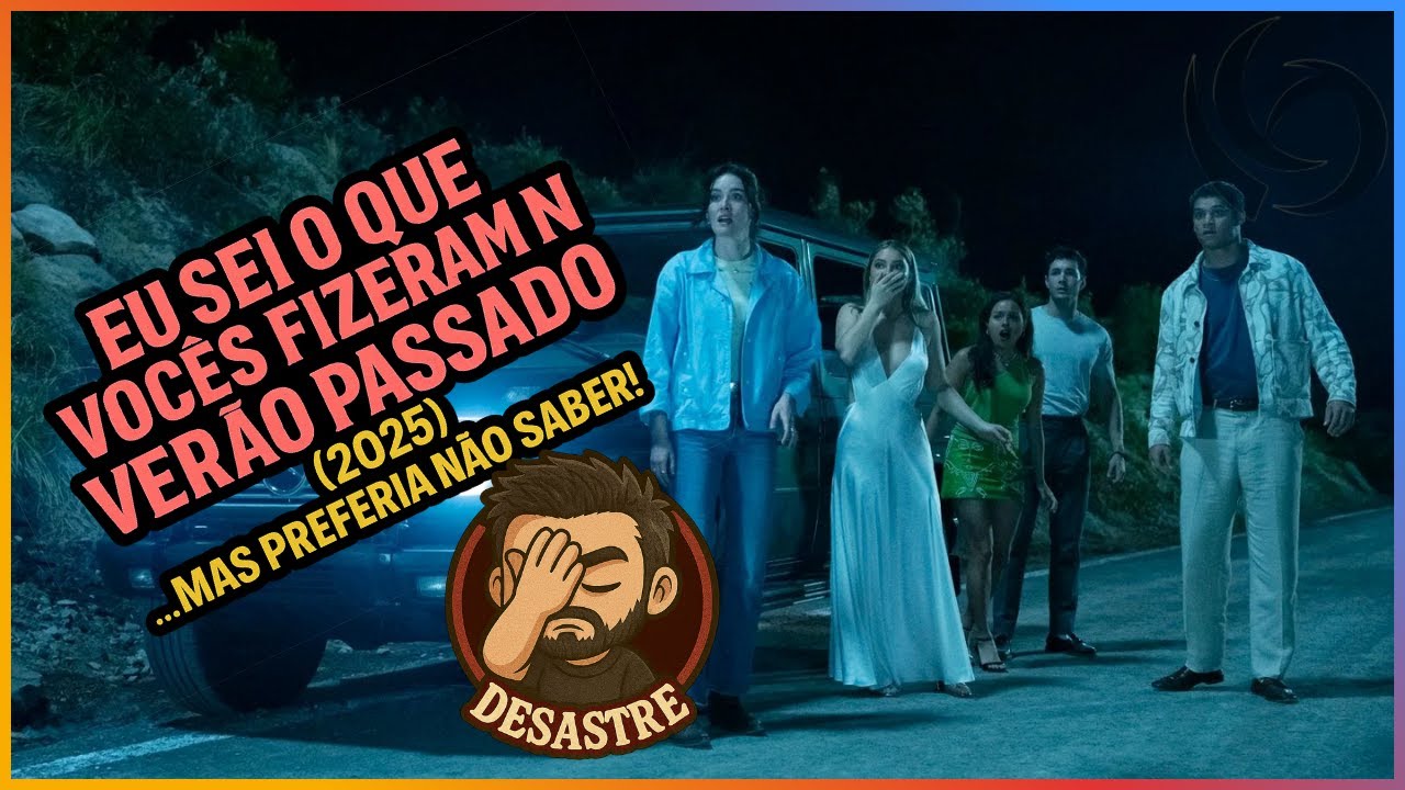 Eu Sei o que Vocês Fizeram no Verão Passado (2025) - DEBULHANDO o filme (Com e Sem Spoilers)