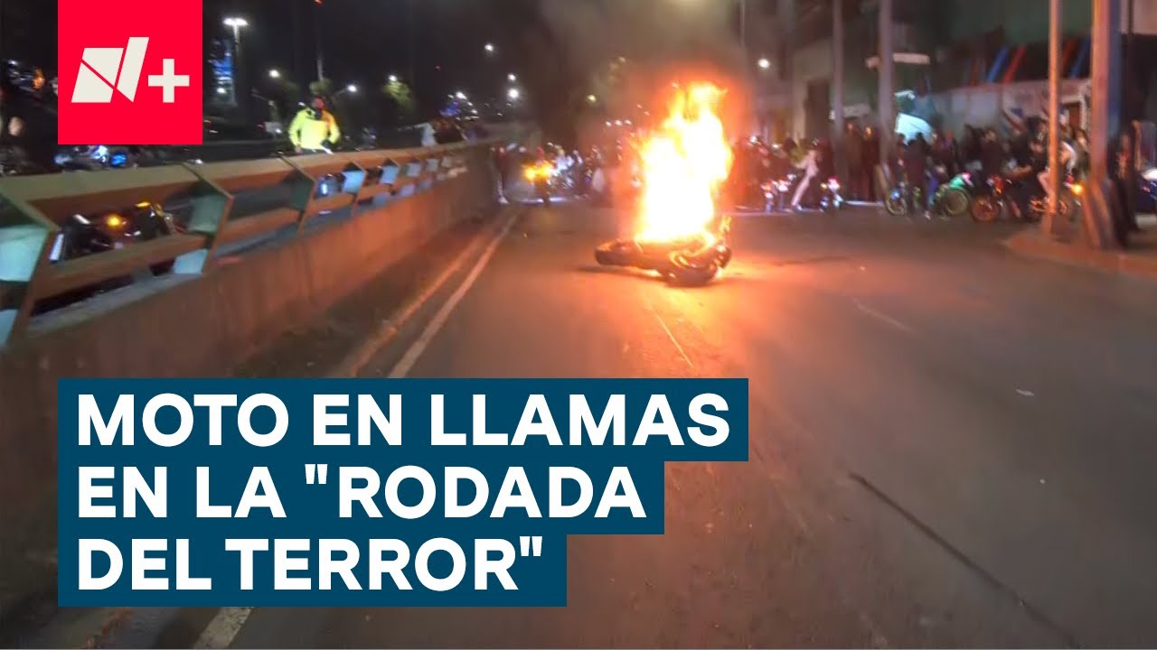 “Rodada del Terror” Acaba con moto incendiada en Tlalpan - N+