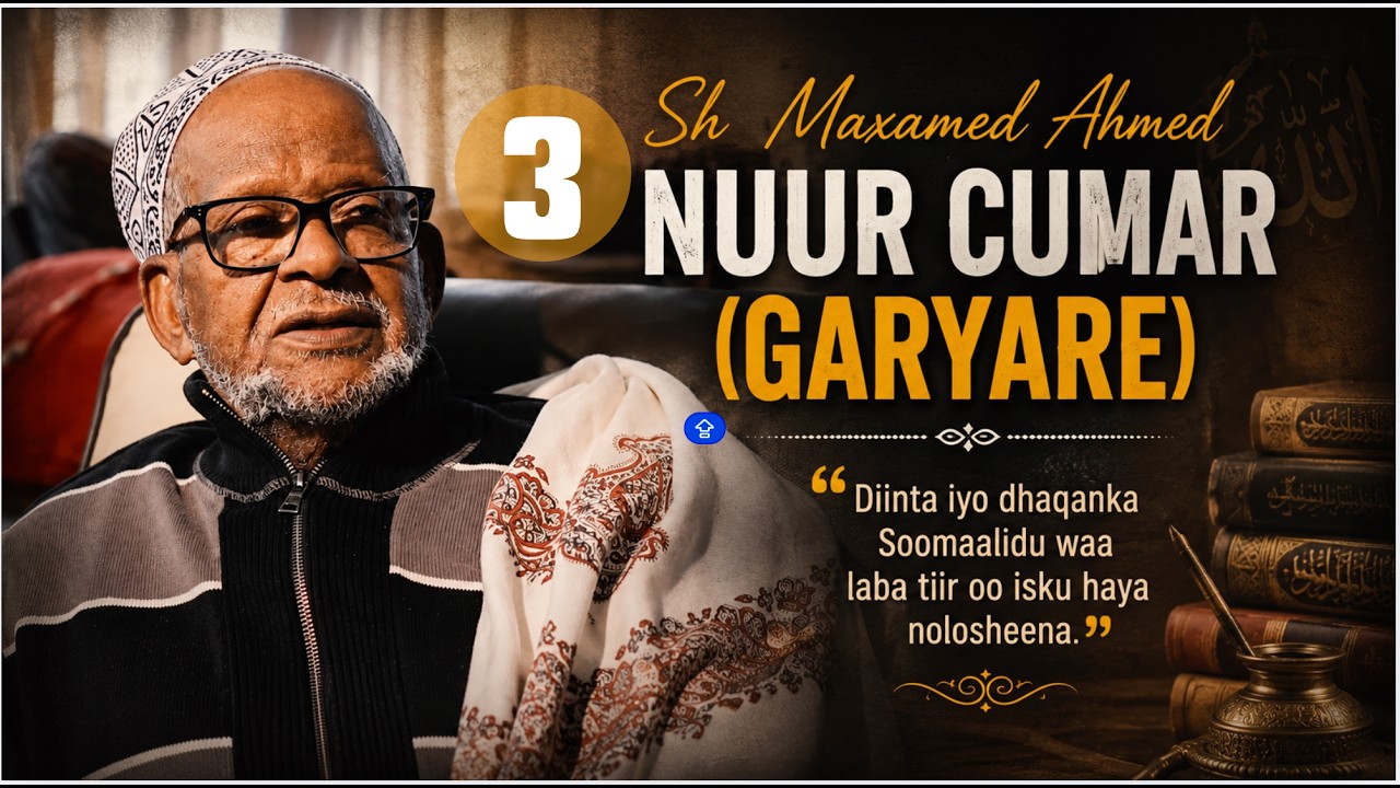 Sh Maxamed Garyare - Wareysi 3/6 - Habeenka cinqilaabku dhacayo gurigeyga ayaan ku shireynay