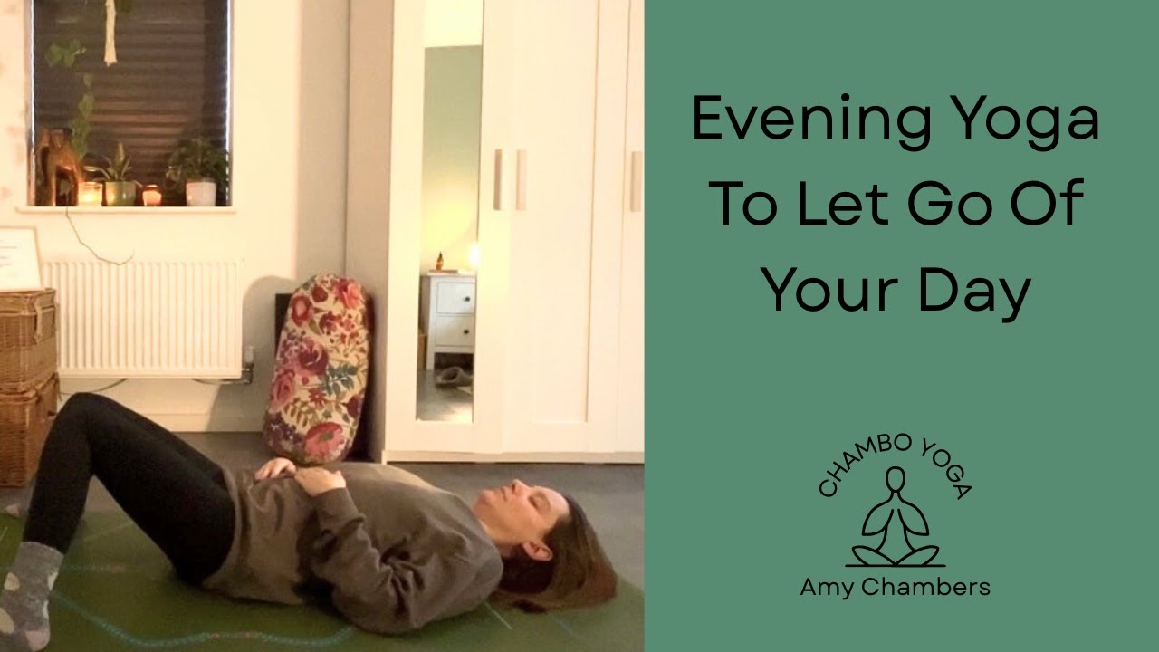 Gentle Evening Yoga To Let Go Of Your Day | Beginner Floor Based
