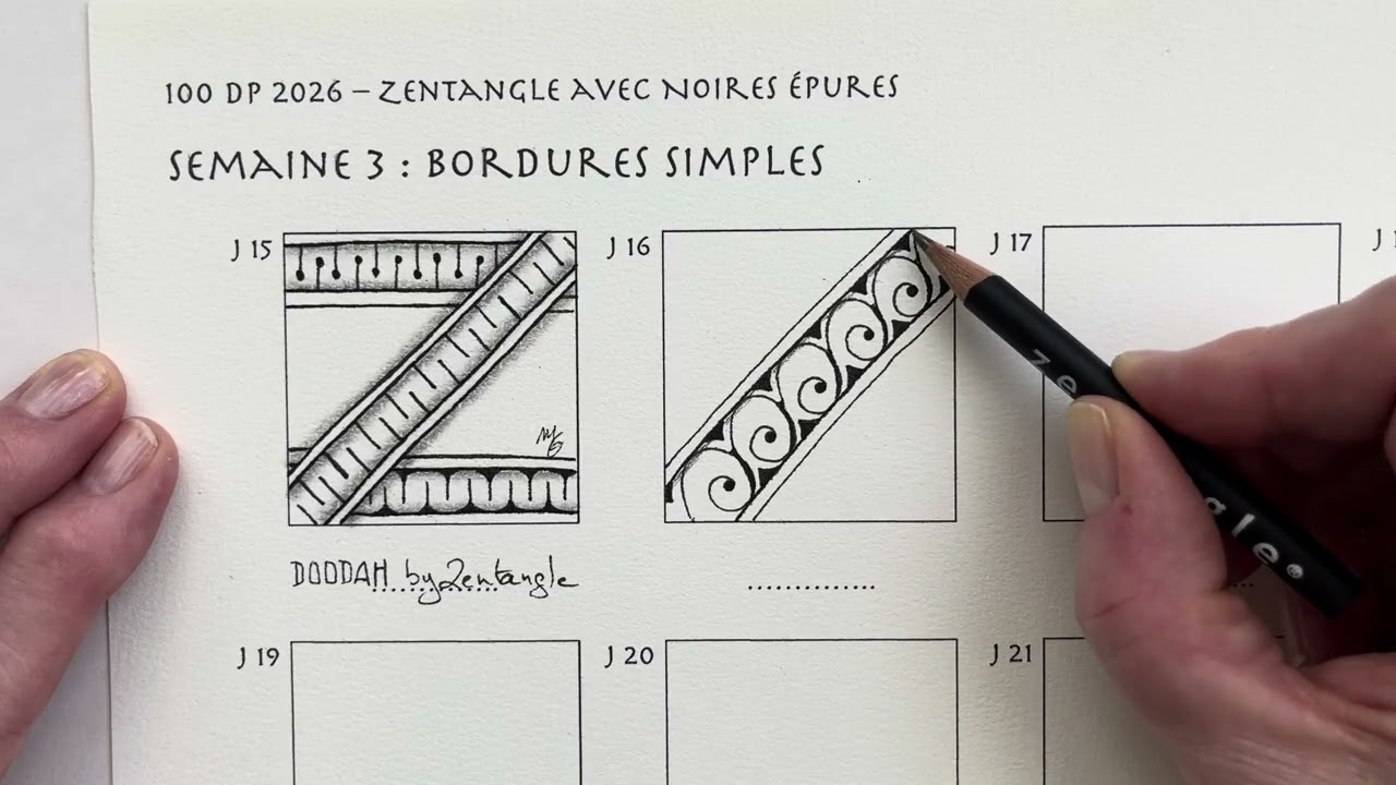 100 DP 2026 - J 16 - Bordures simples - Semaine 3 - Zentangle pour débutant