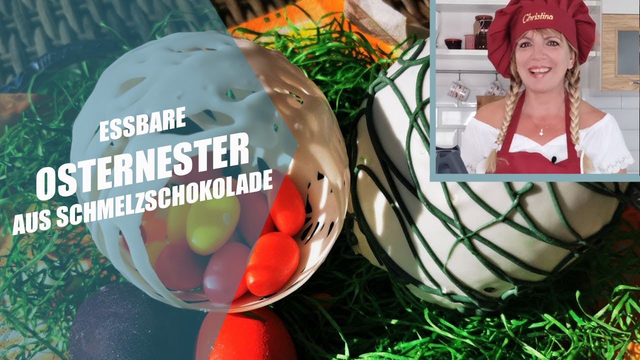 Essbare Osternester aus Schmelzschokolade Tipps, Tricks und lustige Fails