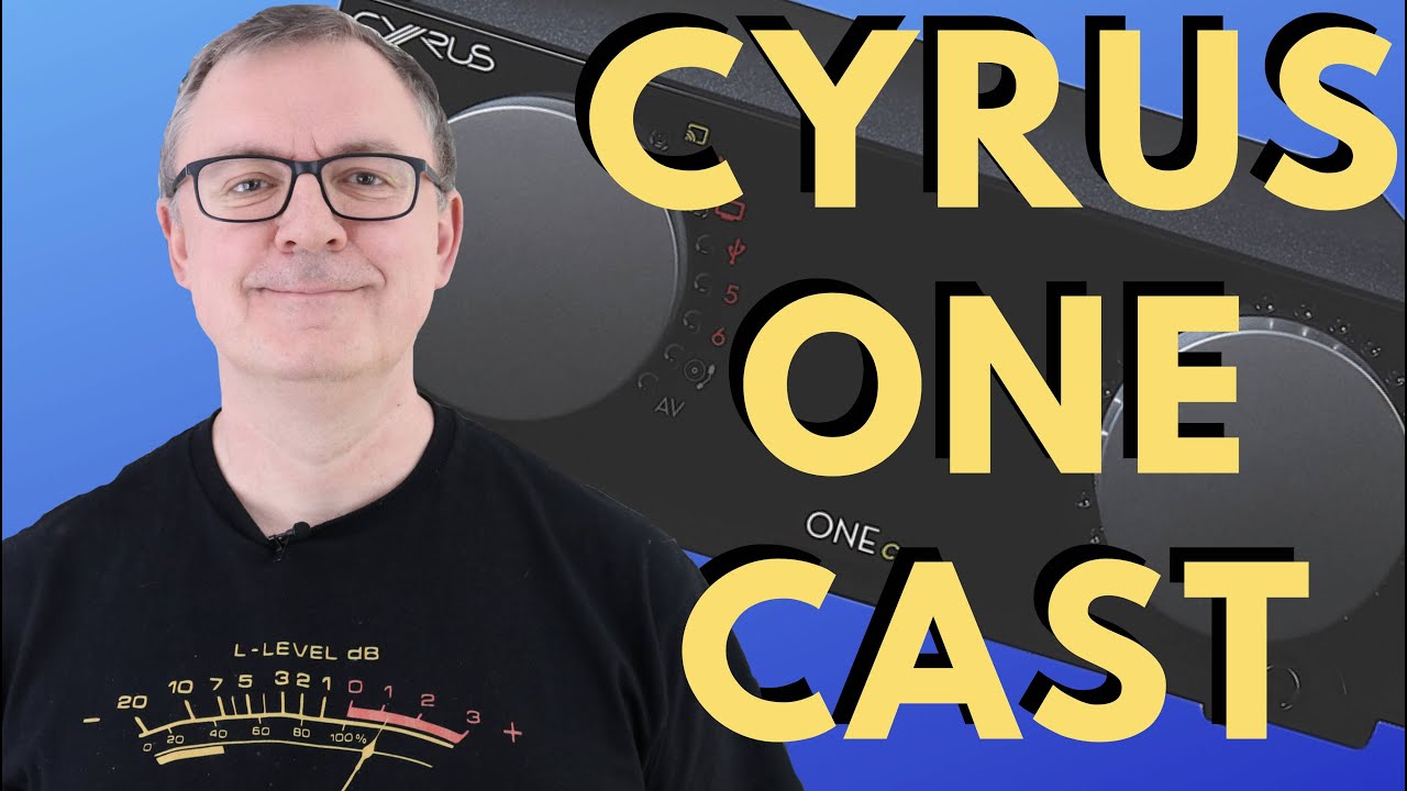 Cyrus ONE Cast Smart Amplifier Review