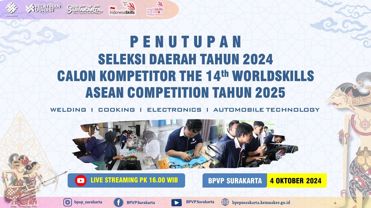 Penutupan Selekda Calon Kompetitor The 14th Worldskills ASEAN Competition 2025