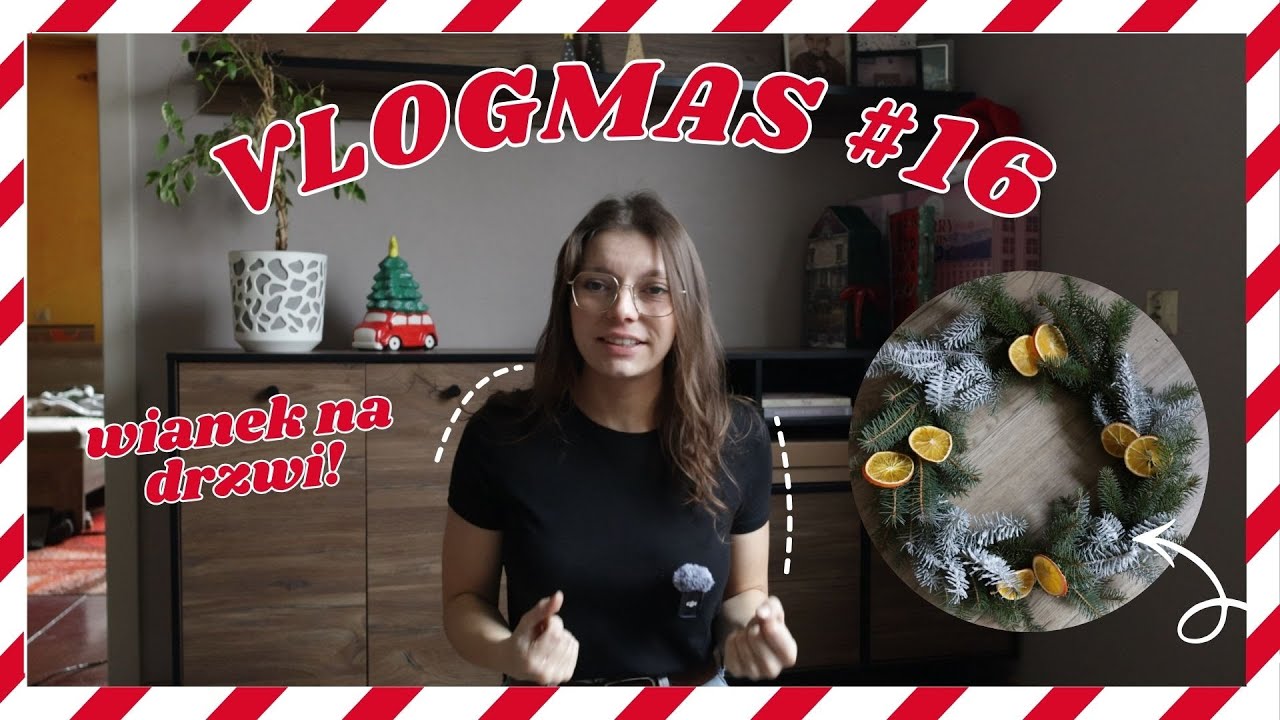 VLOGMAS 16🎄| DIY - świąteczny wianek na drzwi! | KaBee