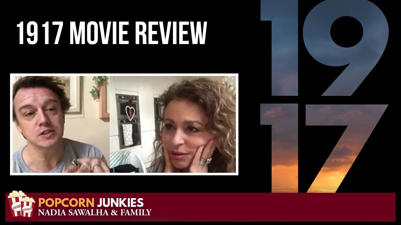 1917 - Nadia Sawalha & The Popcorn Junkies Movie Review
