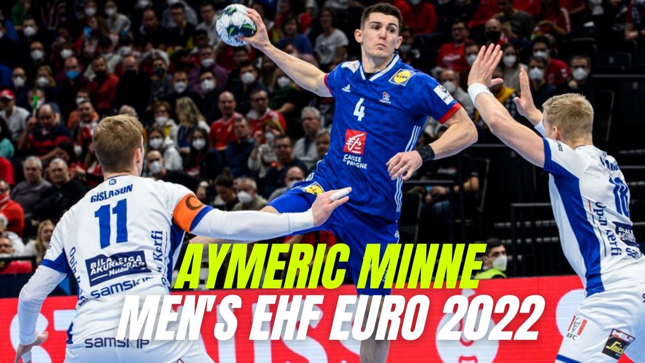 AYMERIC MINNE | HIGHLIGHTS MEN'S EHF EURO HANDBALL 2022