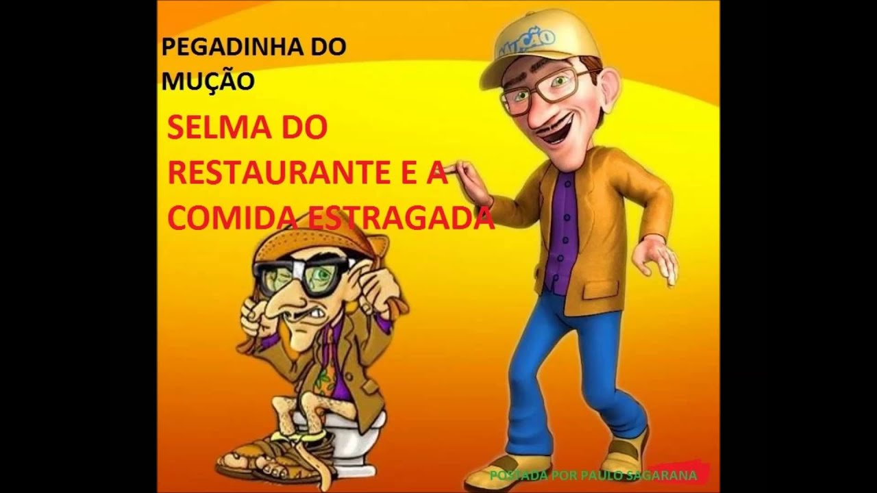 PEGADINHA DO MUÇÃO- SELMA DO RESTAURANTE E A COMIDA ESTRAGADA