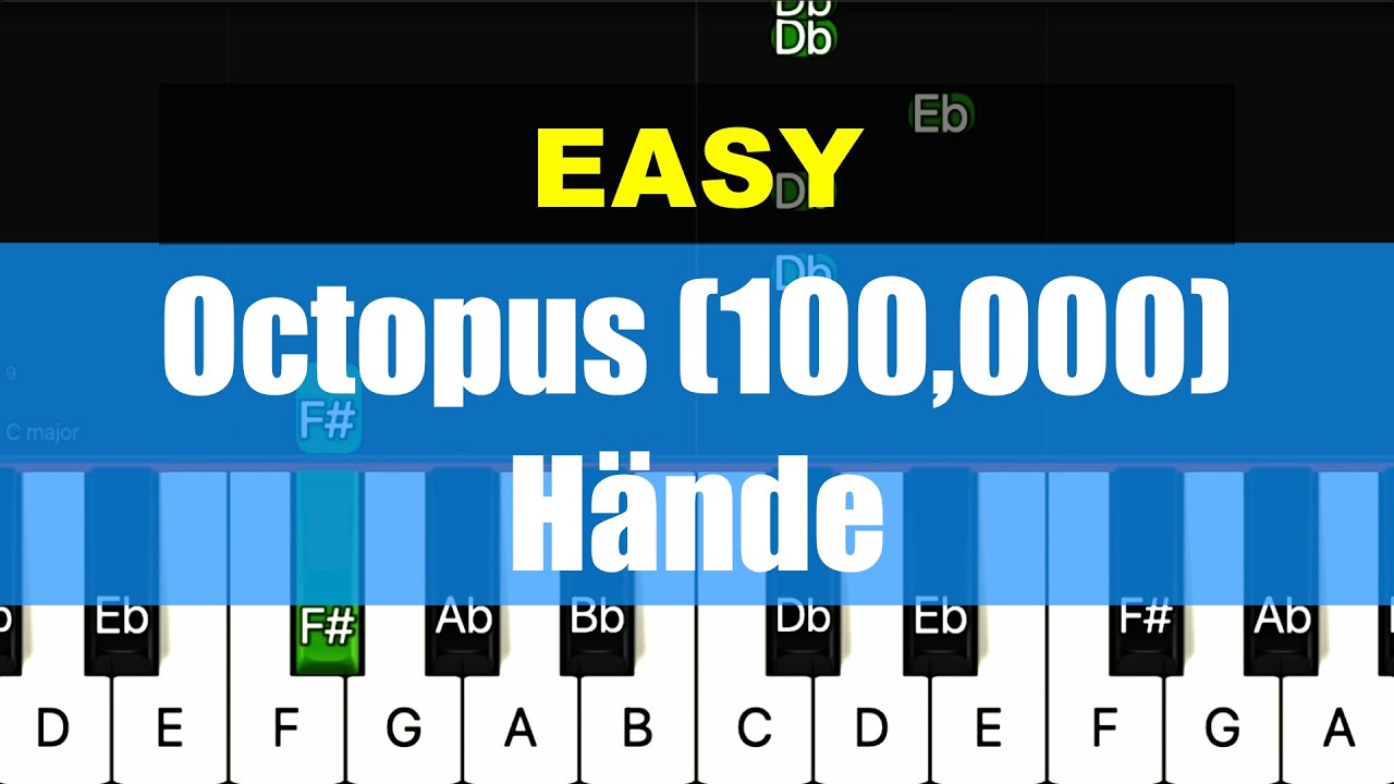 [Piano Tutorial] Octopus (100.000 Hände) / Easy Tutorial