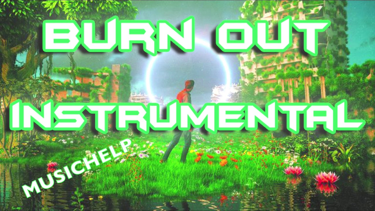 Imagine Dragons - Burn Out INSTRUMENTAL/KARAOKE